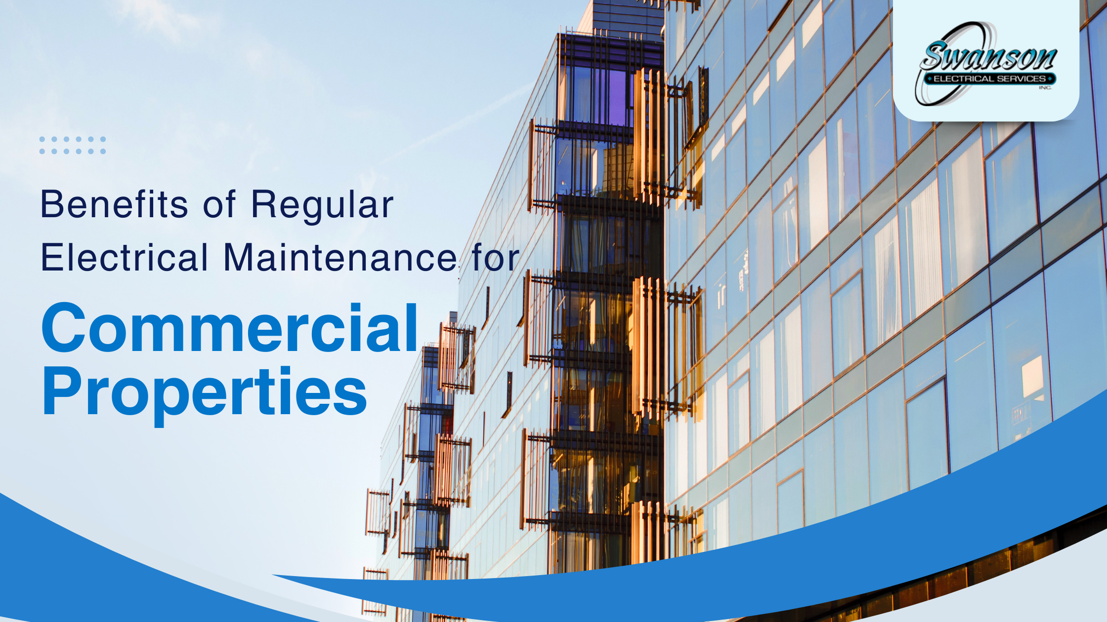 The Benefits of Regular Electrical Maintenance for Commercial Properties